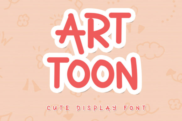 Art Toon: A Sweet, Polished Display Font for Small Business Branding