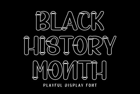 Black History Month Font: A Bold Display Typeface for Digital Impact