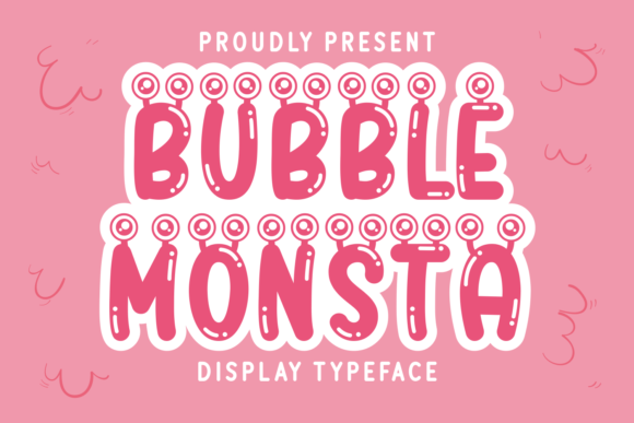 Bubble Monsta: A Display Font That Delivers Whimsy Without Sacrificing Clarity
