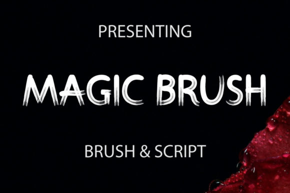 Magic Brush: A Display Font That Makes Your Headlines Pop