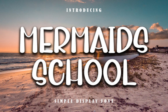 Mermaids School: A Display Font That Elevates Your Brand