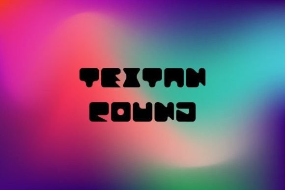 Textan Round: A Bold Display Font for Digital Branding