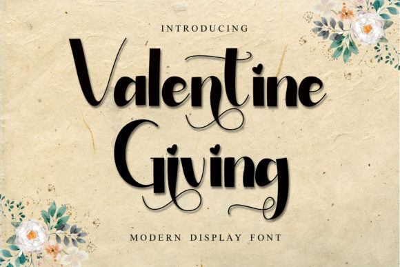 Valentine Giving: A Chic Display Font for Editorial Warmth