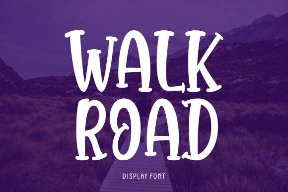Walk Road: A Display Font That Delivers Warmth at First Glance